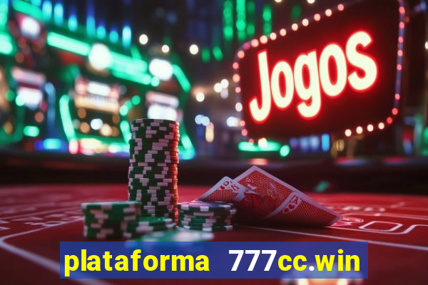 plataforma 777cc.win é confiável